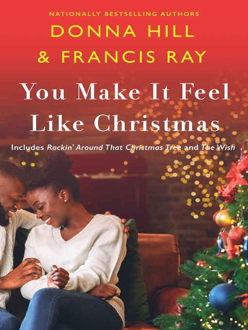 Title details for You Make It Feel Like Christmas by Francis Ray - Available